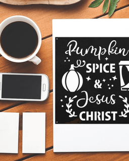 Pumpkin Spice & Jesus Metal Sign Home Decor