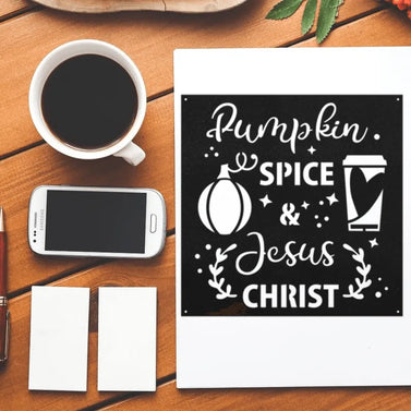 Pumpkin Spice & Jesus Metal Sign Home Decor