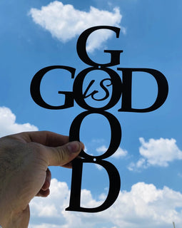 God Is Good Metal Sign Decor