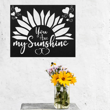 You are my Sunshine Sunflower Metal Sign Home Decor