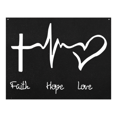 Faith Hope Love Metal Sign
