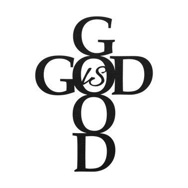God Is Good Metal Sign Decor