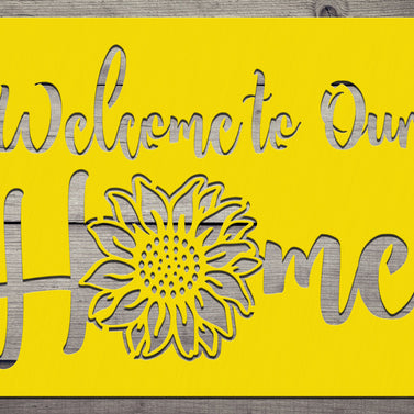 Welcome to Our Home Sunflower Metal Sign Home Decor