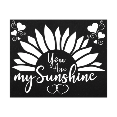 You are my Sunshine Sunflower Metal Sign Home Decor
