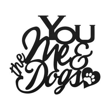 You, Me and the Dog or Dogs Metal Wall Decor